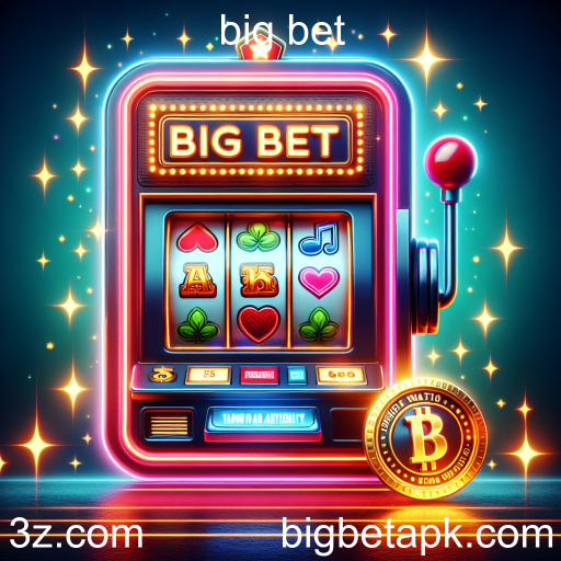 Explorando o Mundo das Máquinas Slots no Big Bet